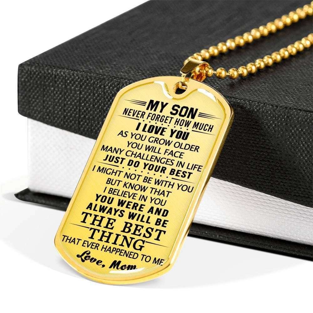 Son Dog Tag Custom Picture “ You Always Will Be The Best Thing Giving Son From Mom Dog Tag Military Chain Necklace Gifts For Son Rakva
