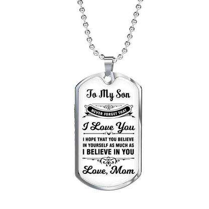 Son Dog Tag, Mom Giving Son I Believe In You Dog Tag Military Chain Necklace Gifts For Son Rakva