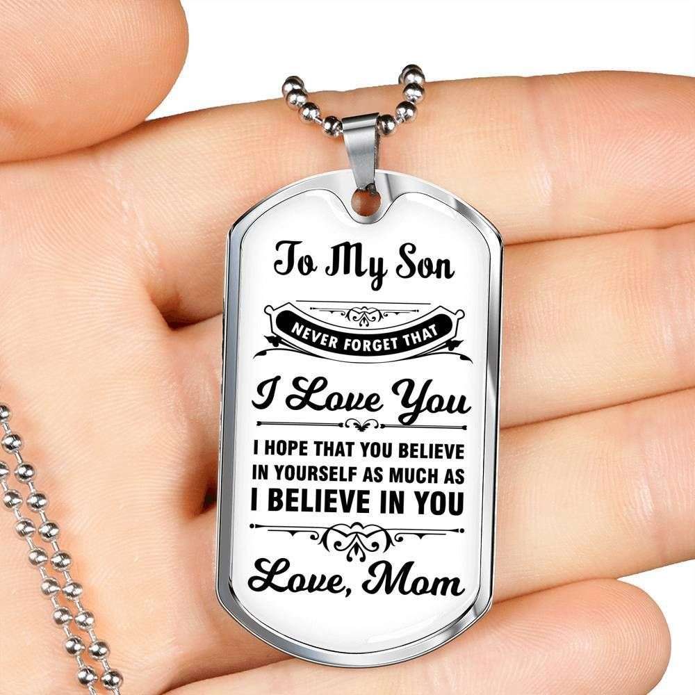 Son Dog Tag, Mom Giving Son I Believe In You Dog Tag Military Chain Necklace Gifts For Son Rakva