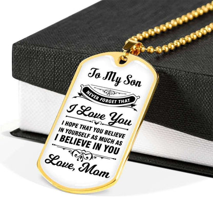 Son Dog Tag, Mom Giving Son I Believe In You Dog Tag Military Chain Necklace Gifts For Son Rakva