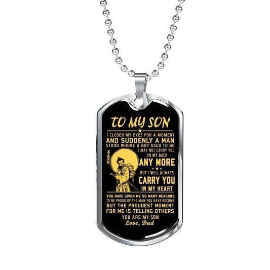 Son Dog Tag, Samurai Dad Giving Son I’Ll Always Carry You Dog Tag Military Chain Necklace Gifts For Son Rakva