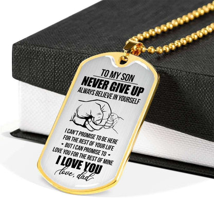 Son Dog Tag “ To My Son Never Give Up Believe In Yourself Dog Tag Military Chain Necklace Gifts For Son Rakva