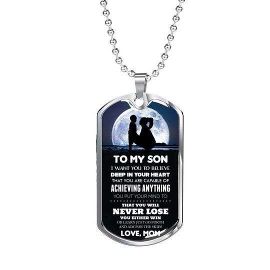 Son Dog Tag, To My Son You Are Capable Of Achieving Anything Dog Tag Necklace Gifts For Son Rakva