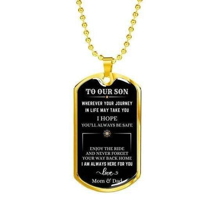 Son Dog Tag, Wherever Your Journey In Life I Hope You’Ll Always Be Safe Dog Tag Necklace Gift For Son Gifts For Son Rakva