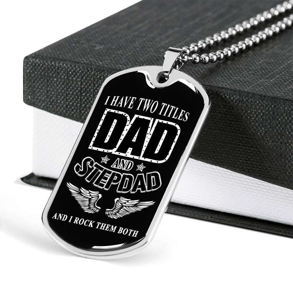 Stepdad Dog Tag Custom Picture Father’S Day Gift, Stepdad Gift For Father I Have Two Tittles Dog Tag Military Chain Necklace Father's Day Rakva