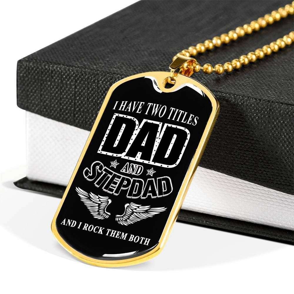 Stepdad Dog Tag Custom Picture Father’S Day Gift, Stepdad Gift For Father I Have Two Tittles Dog Tag Military Chain Necklace Father's Day Rakva