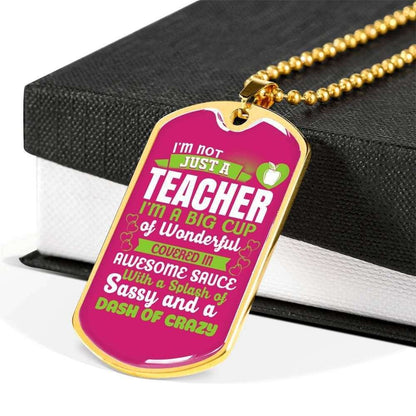 Teacher Dog Tag, Custom Dog Tag Military Chain Necklace Giving Teacher I’M A Big Cup Of Wonderful Dog Tag Rakva