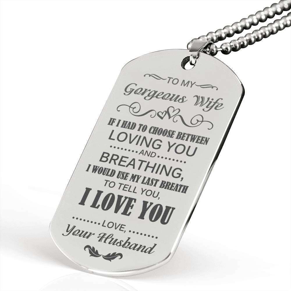 Wife Dog Tag Custom Picture, Gift For Wife Stainless Engraved Dog Tag Necklace Use My Last Breath To Love You For Karwa Chauth Rakva