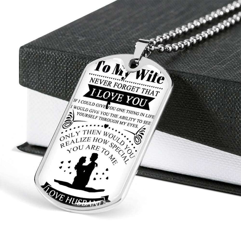 Wife Dog Tag, Never Forget That I Love You Dog Tag Military Chain Necklace For Wife For Karwa Chauth Rakva