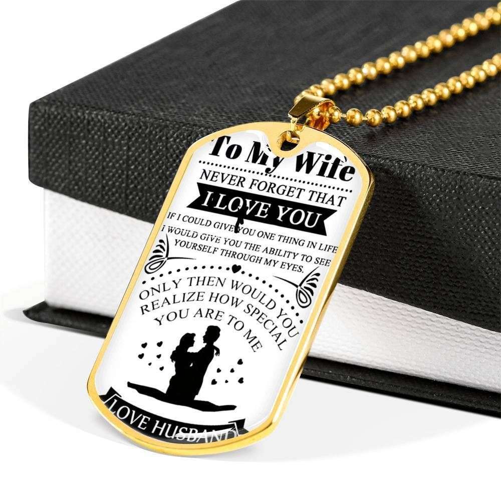 Wife Dog Tag, Never Forget That I Love You Dog Tag Military Chain Necklace For Wife For Karwa Chauth Rakva