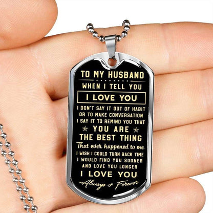 You Are The Best Thing Happened To Me Dog Tag Military Chain Necklace Gift For Him Rakva