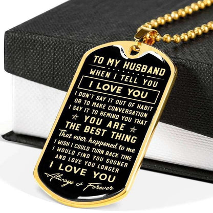 You Are The Best Thing Happened To Me Dog Tag Military Chain Necklace Gift For Him Rakva