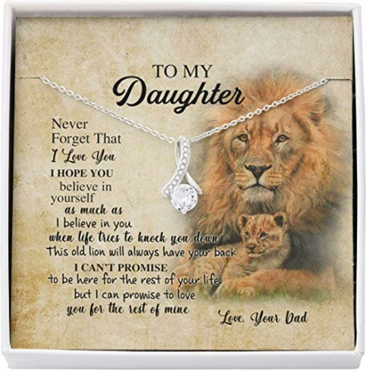 Daughter Necklace, To My Daughter Necklace From Dad Old Lion Your Back Believe Rest Of Mine Necklace