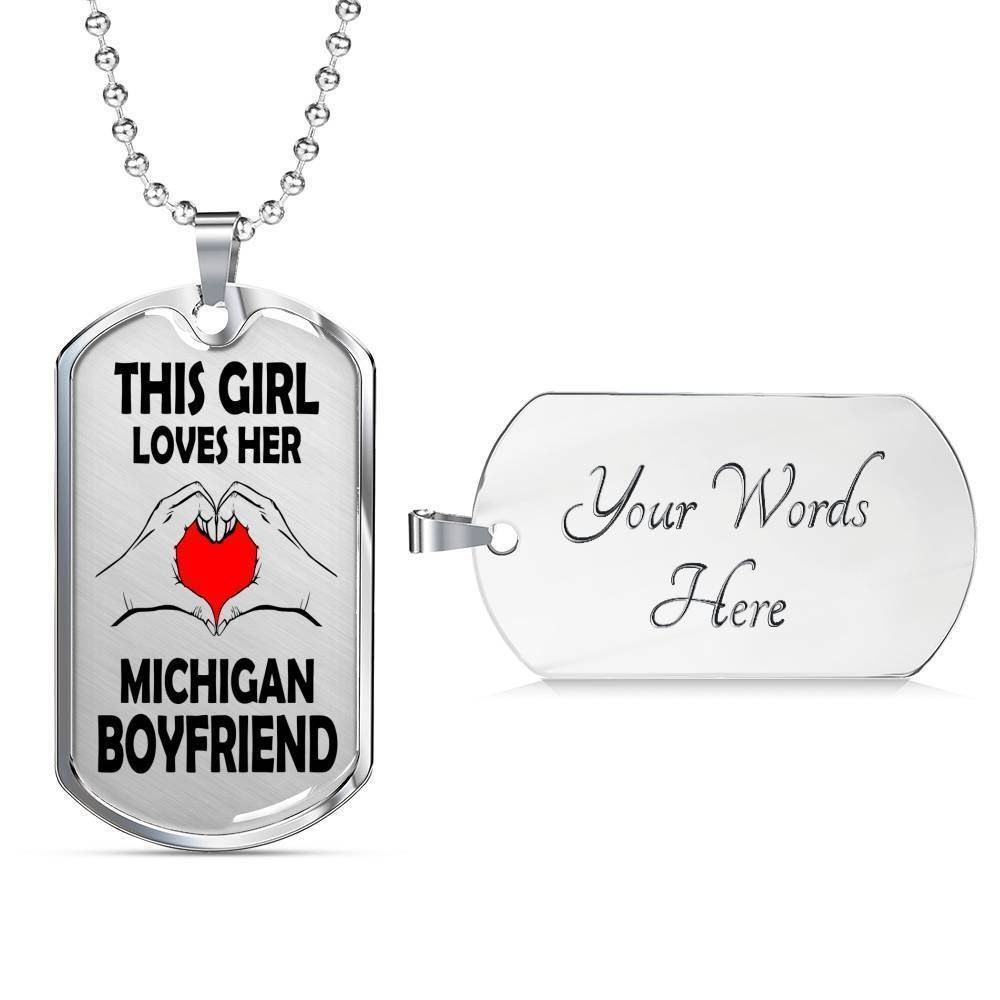 Boyfriend Dog Tag, This Girl Loves Her Michigan Boyfriend Dog Tag Military Chain Necklace Gifts For Him Rakva