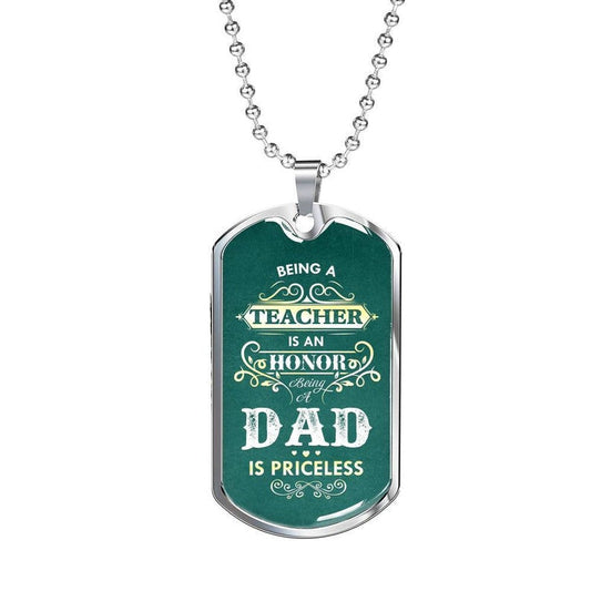 Dad Dog Tag, Being A Teacher-DAD Military Dog Tag Necklace For Dad