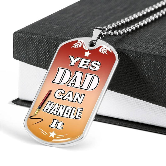 Dad Dog Tag Custom Picture, Dad Can Handle It Dog Tag Military Chain Necklace Gift For Dad Dog Tag