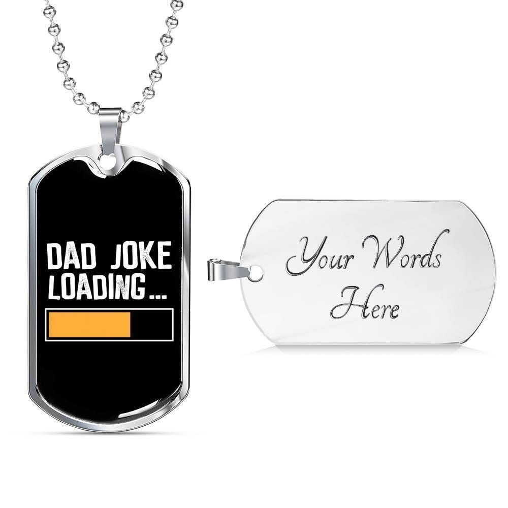Dad Dog Tag Custom Picture Father’S Day Gift, Dad Joke Loading Dog Tag Military Chain Necklace For Dad Dog Tag Rakva