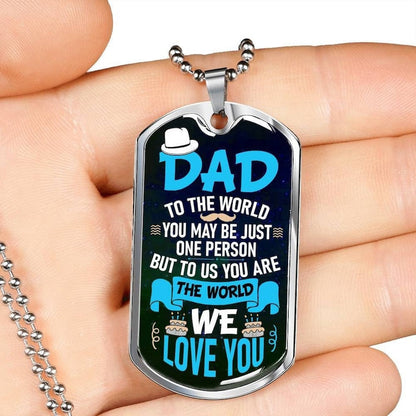 Dad Dog Tag, Dad You Are The World Father’S Day Dog Tag Necklace, Military Dog Tag Necklace For Dad Rakva