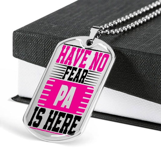 Dad Dog Tag Custom Picture, Have No Fear Pa Is Here Dog Tag Military Chain Necklace For Dad Dog Tag