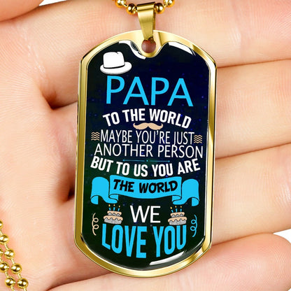 Dad Dog Tag, Papa To The World Father’S Day Dog Tag Necklace, Gift For Father, Father Birthday Gift,Grandfather Birthday Rakva