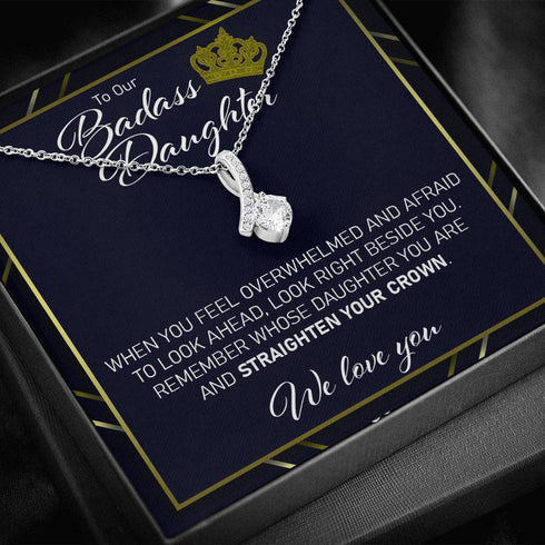 Daughter Necklace, To Our Badass Daughter Straighten Your Crown “ Alluring Beauty Necklace