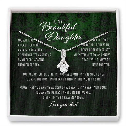 Daughter Necklace, You Are Like A Beautiful Bird Dad To Daughter Gift - Alluring Beauty Necklace