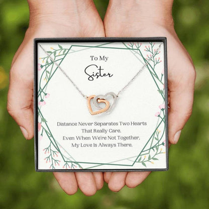 Sister Necklace, Distance Never Separates, Birthday Gift For Sister, To My Sister Necklace, Present For Sister