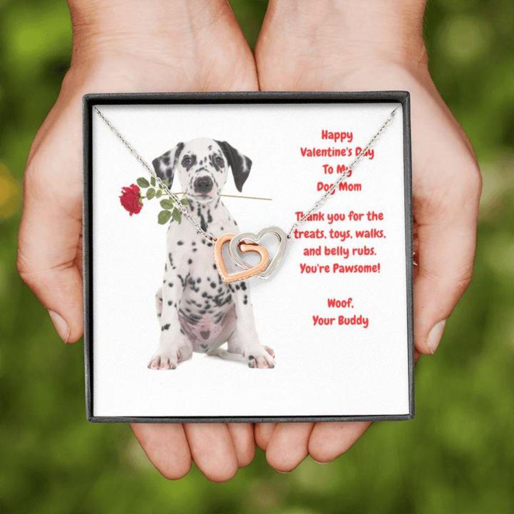 Dog Mom Necklace, Gift Necklace Message Card “ To My Dalmatian Dog Mom Happy Valentine’S Day