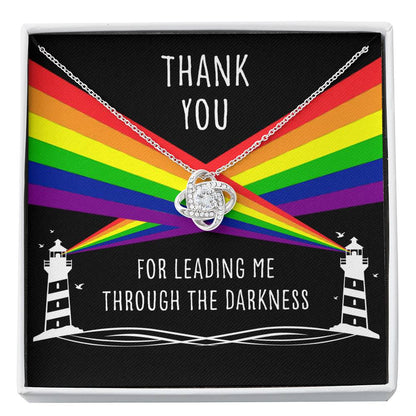 Friend Necklace, Thank You For Leading Me Through The Darkness - Lesbian Gay LGBTQ Love Knot Necklace