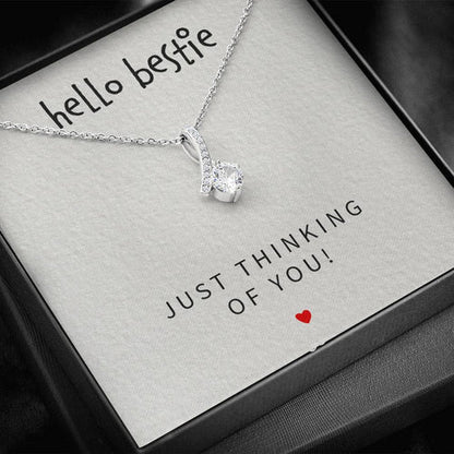 Girlfriend Necklace, Hello Bestie Just Thinking Of You “ Alluring Beauty Necklace
