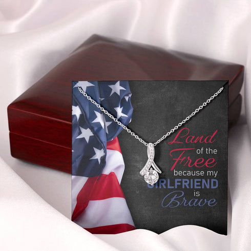 Girlfriend Necklace, Land Of The Free Because My Girlfriend Is Brave “ Military Beauty Necklace