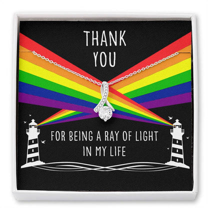 Girlfriend Necklace, Wife Necklace, Thank You For Being A Ray Of Light In My Life - Lesbian Gay LGBTQ Alluring Beauty Necklace