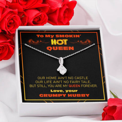 Girlfriend Necklace, Wife Necklace, To My Smokin’ Hot Queen Alluring Beauty Necklace