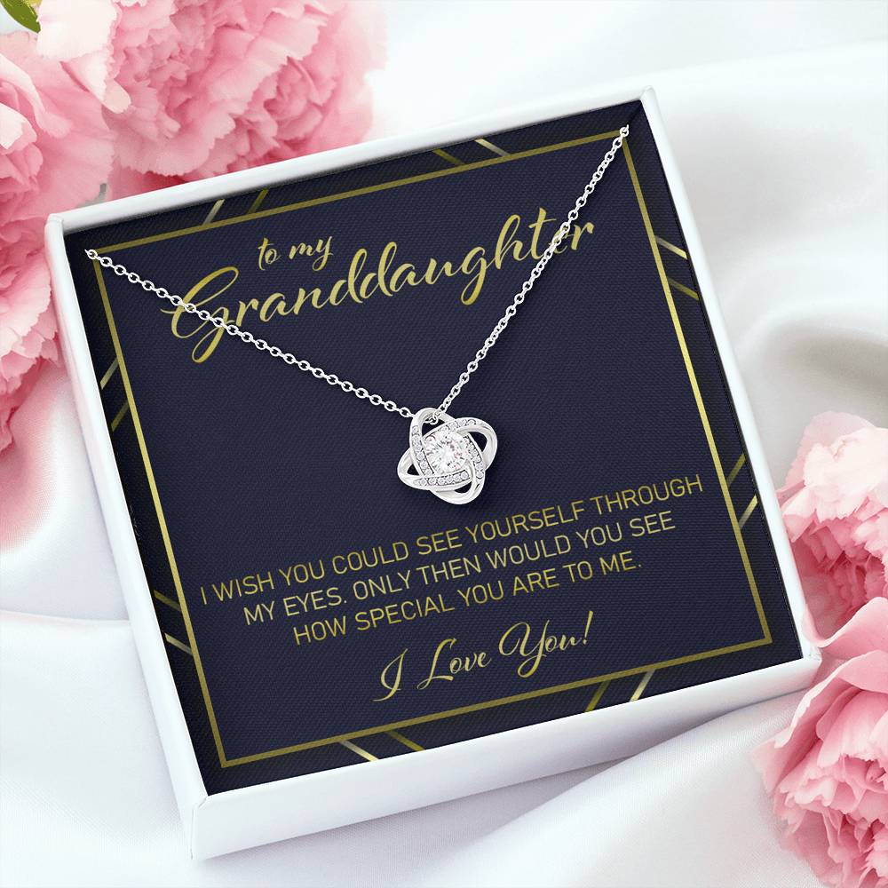 Granddaughter Necklace, Gift For Granddaughter From Grandma - I Wish You Would See Yourself Through My Eyes Necklace