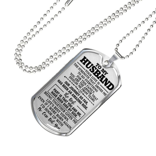 Husband Dog Tag, To Husband Your Love Is The Strength Dog Tag Military Chain Necklace Gift For Him