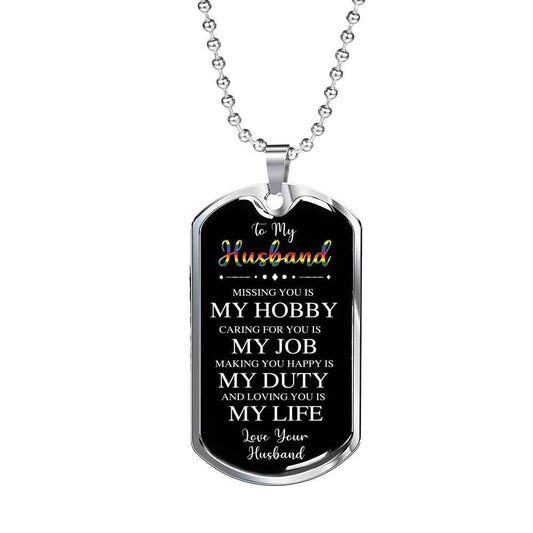 Husband Dog Tag, To My Husband Missing You Is My Hobby Dog Tag Military Chain Necklace Gift For Him