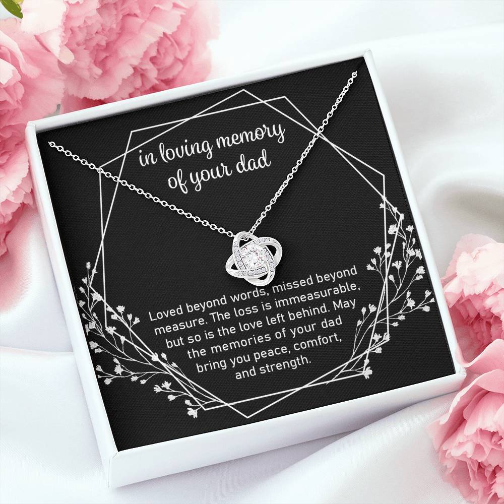 In Loving Memory Of Your Dad - Love Knot Necklace