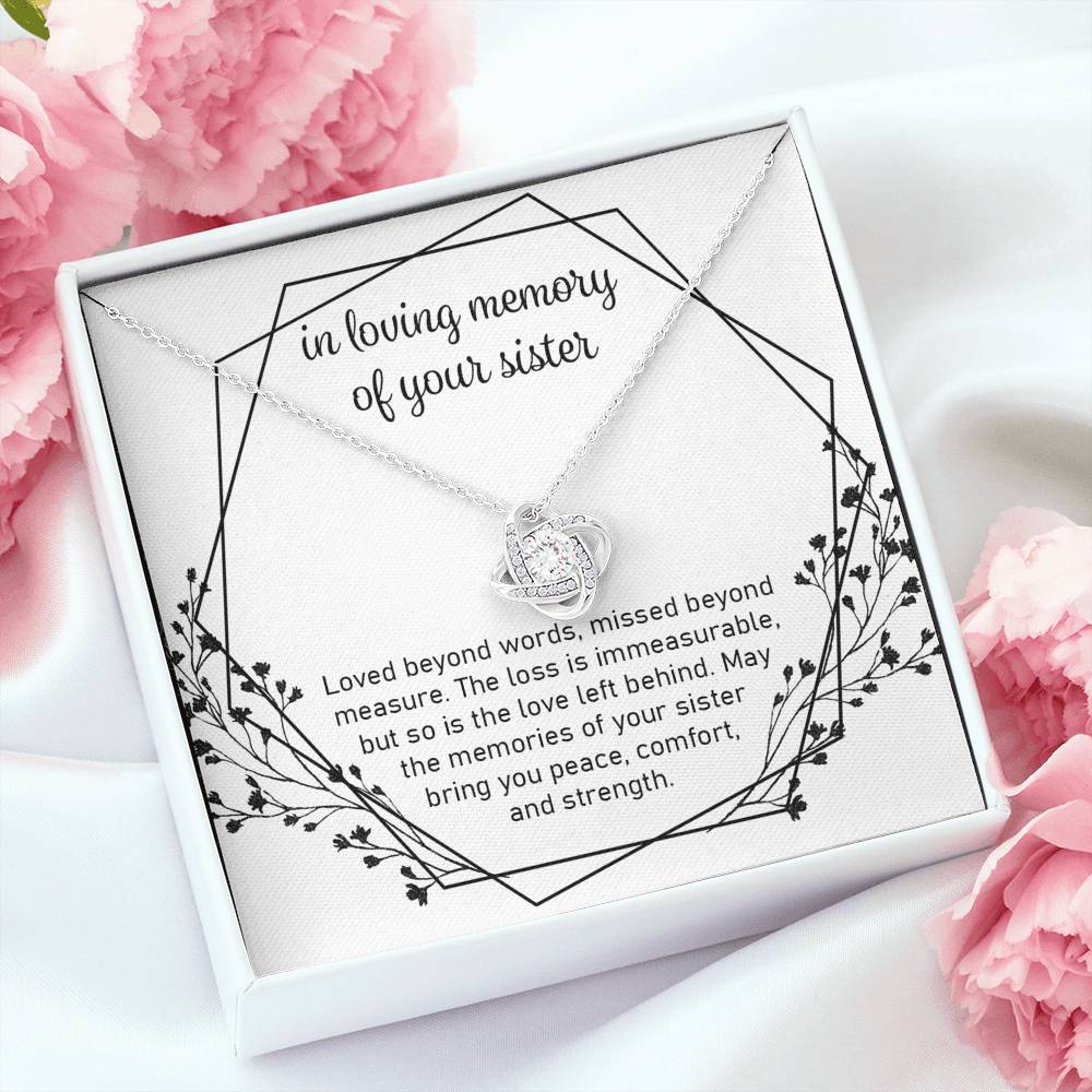 In Loving Memory Of Your Sister - Love Knot Necklace