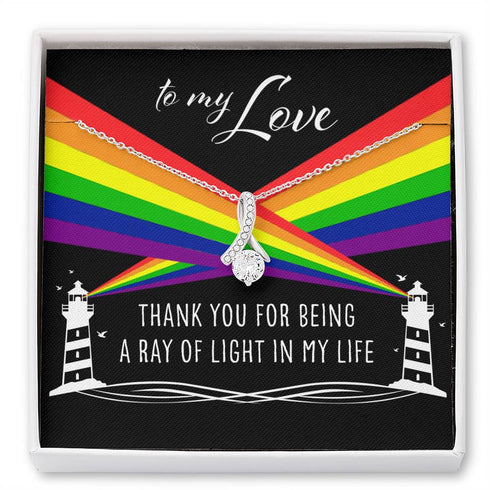 LGBT Necklace, To My Love A Ray Of Light In My Life - Lesbian Gay LGBTQ Alluring Beauty Necklace