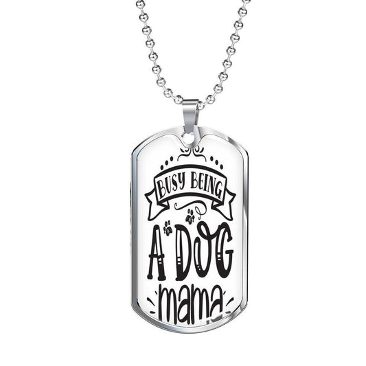 Mom Dog Tag Custom Picture Mother's Day, Busy Being A Dog Mama Dog Tag Necklace For Mom