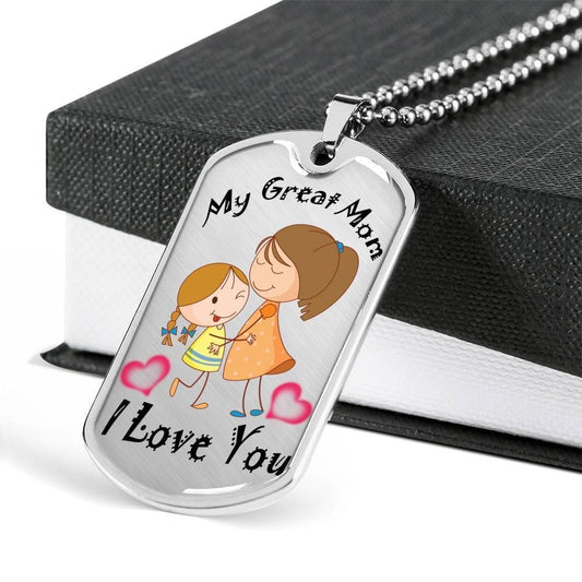 Mom Dog Tag Custom Mother's Day Gift, My Great Mom I Love You Dog Tag Military Chain Necklace For Mom