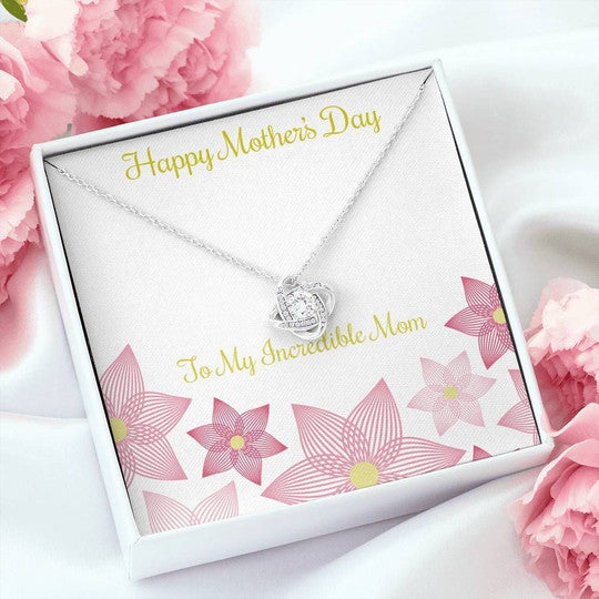 Mom Necklace, Love Knot Necklace Gift For Mom Incredible Mom Happy Mother’S Day