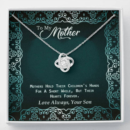 MOM NECKLACE, MEANINGFUL SON GIFT FOR MOM NECKLACE MOTHERS HOLD THEIR CHILDREN'S HEART FOREVER