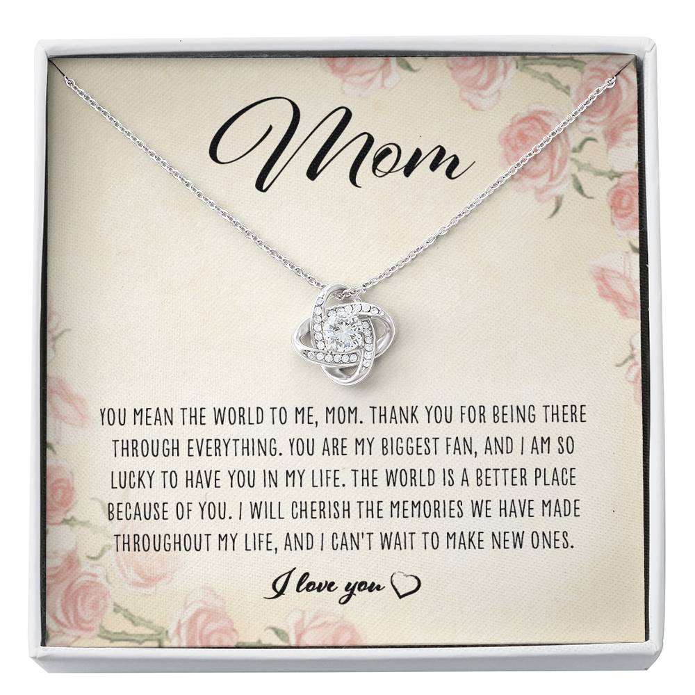 Mom Necklace, Mom You Mean The World To Me - Love Knot Necklace