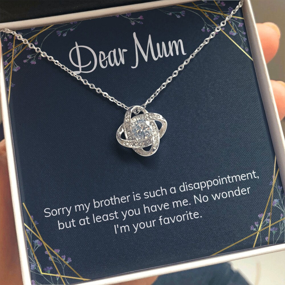 Mom Necklace, Mum Mother’S Day Gift Love Knot Necklace Brother Disappointment Message Card