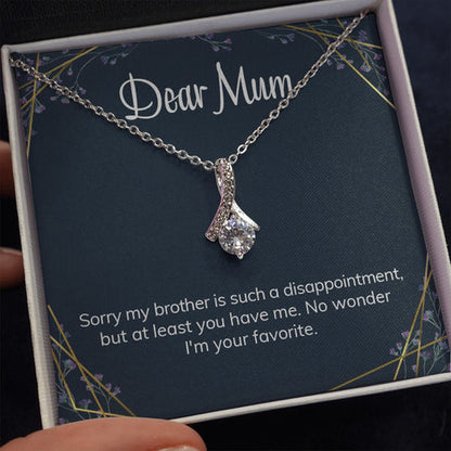 Mom Necklace, Mum Mother's Day Necklace Alluring Necklace Funny Brother Disappointment Message Card Fun Present From Daughter Or Son