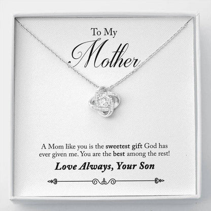 MOM NECKLACE, SON GIFT FOR MOM LOVE KNOT NECKLACE YOU ARE THE BEST AMONG THE REST