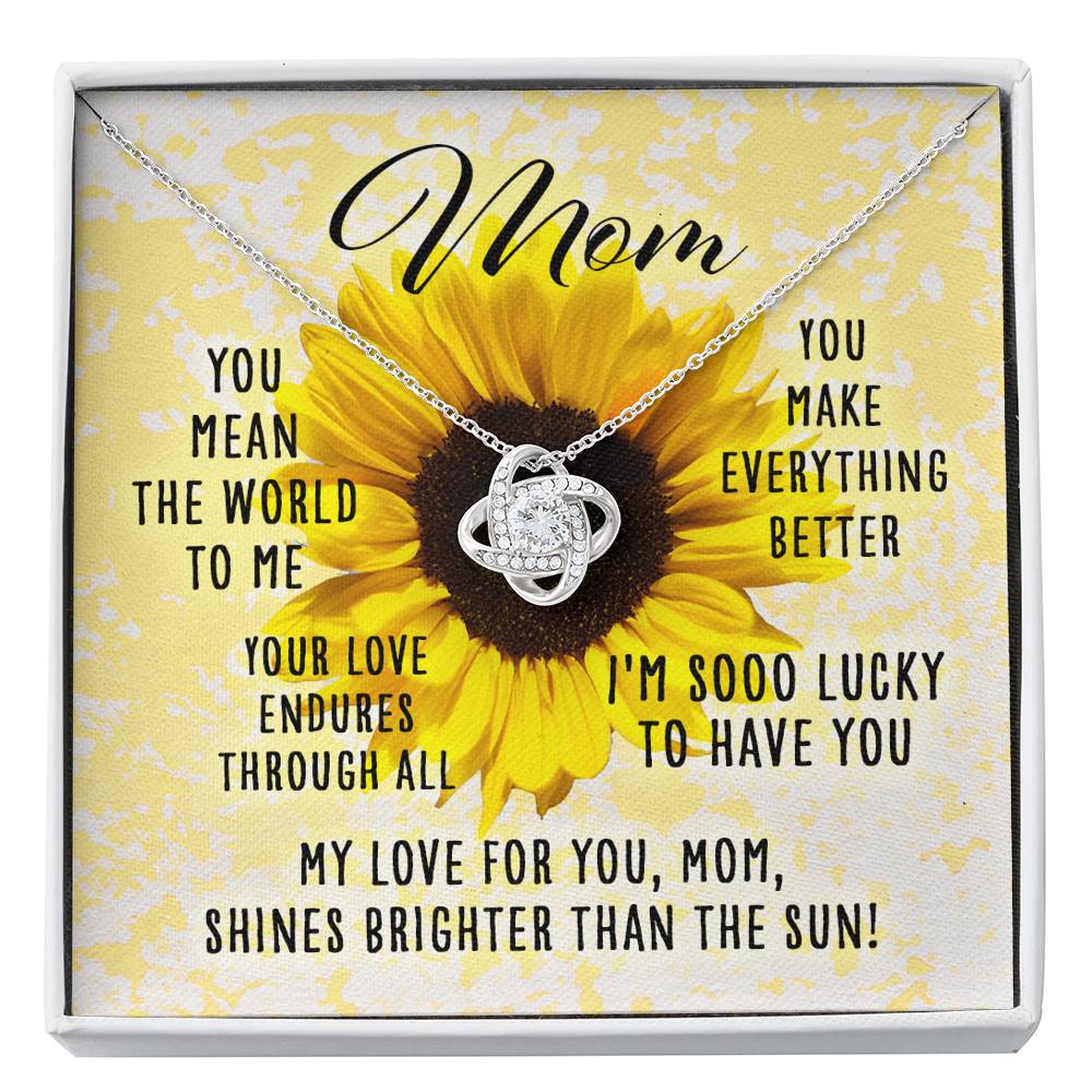 Mom Necklace, Sunflower Love Message For Mom - Love Knot Necklace