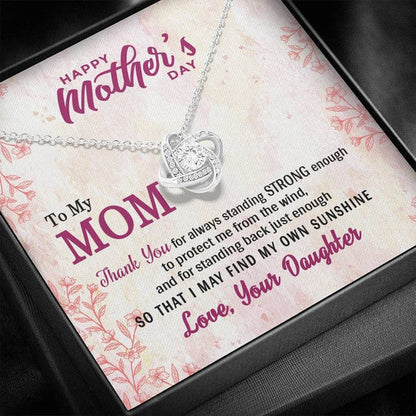 Mom Necklace, Thank You For Always Standing To Protect Me Gift For Mom Love Knot Necklace