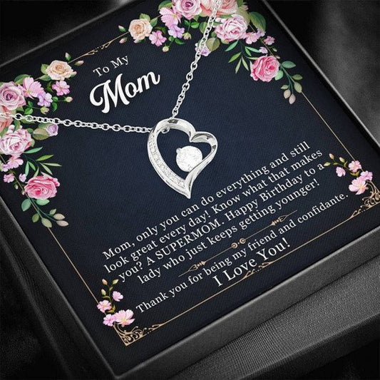 MOM NECKLACE, THANKS FOR BEING MY FRIEND FOREVER LOVE NECKLACE FOR MOM